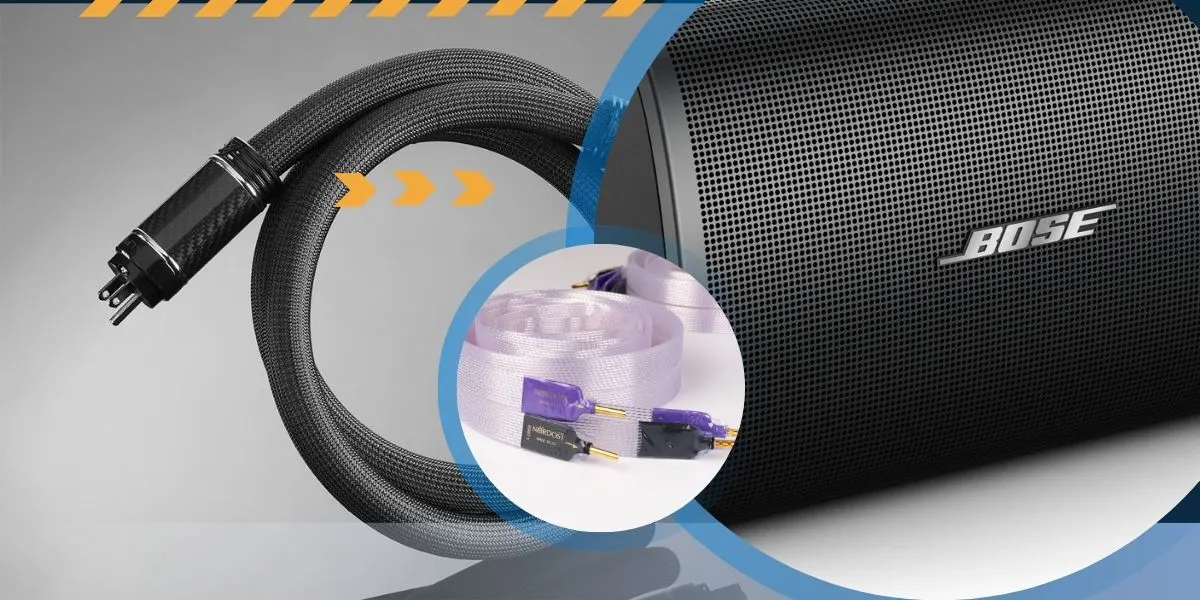 Cách chọn dây loa Bose và phụ kiện kết nối tương thích – Truyền tải âm thanh trọn vẹn, kết nối hoàn hảo!
